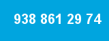 938 861 29 74